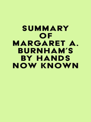 cover image of Summary of Margaret A. Burnham's by Hands Now Known